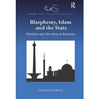 Blasphemy, Islam and the State