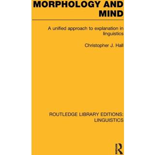 Morphology and Mind (RLE Linguistics C: Applied Linguistics)