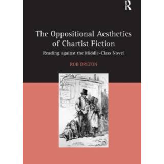 The Oppositional Aesthetics of Chartist Fiction