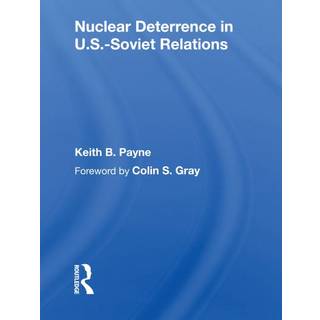 Nuclear Deterrence in U.S.-Soviet Relations