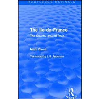 The Ile-de-France (Routledge Revivals)