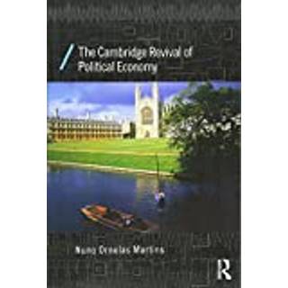 The Cambridge Revival of Political Economy