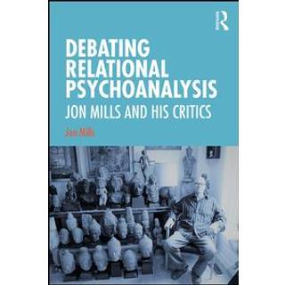 Debating Relational Psychoanalysis