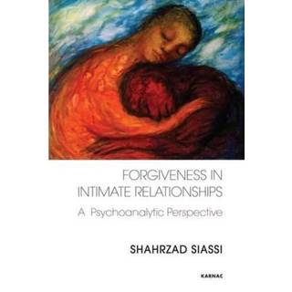 Forgiveness in Intimate Relationships