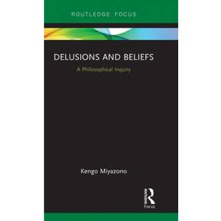 Delusions and Beliefs