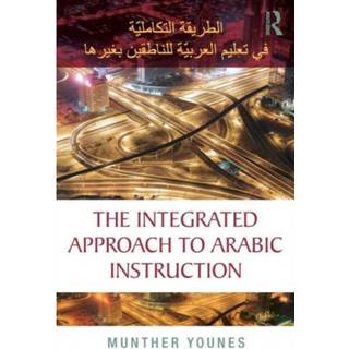 The Integrated Approach to Arabic Instruction