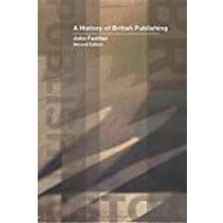 A History of British Publishing