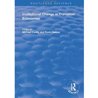 Institutional Change in Transition Economies