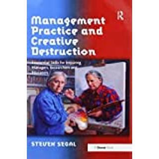 Management Practice and Creative Destruction