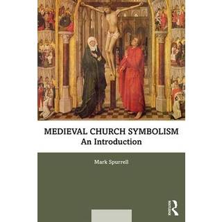 The Symbolism of Medieval Churches