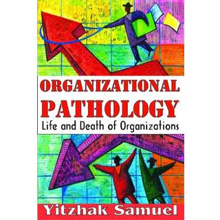 Organizational Pathology