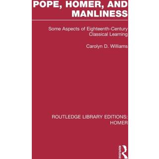 Pope, Homer, and Manliness