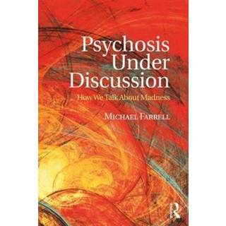Psychosis Under Discussion
