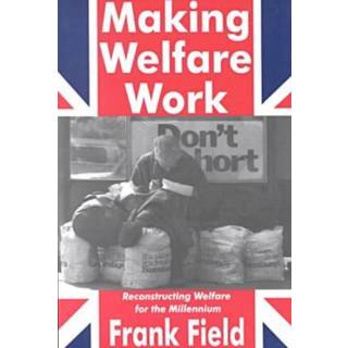 Making Welfare Work