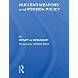 Nuclear Weapons And Foreign Policy