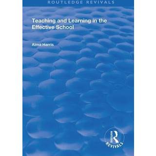 Teaching and Learning in the Effective School