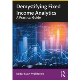 Demystifying Fixed Income Analytics