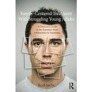 Family-Centered Treatment With Struggling Young Adults