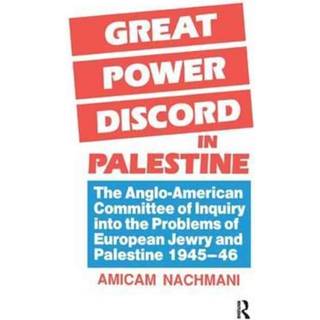 Great Power Discord in Palestine