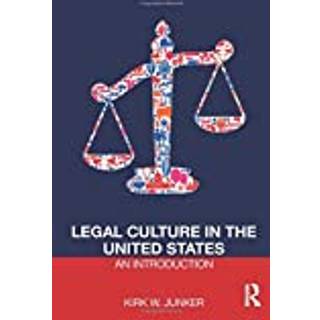 Legal Culture in the United States: An Introduction