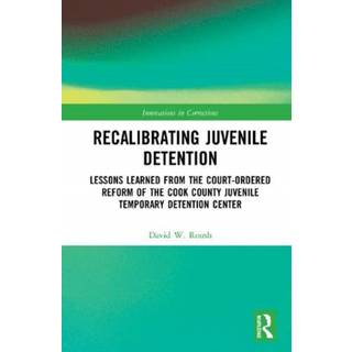 Recalibrating Juvenile Detention