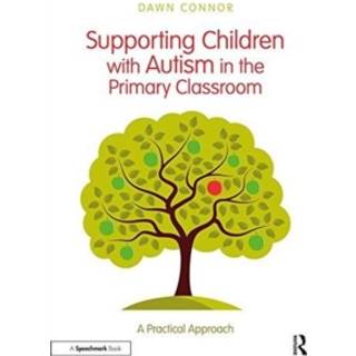 Supporting Children with Autism in the Primary Classroom