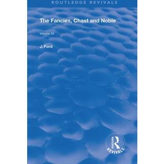 The Fancies, Chaste and Noble