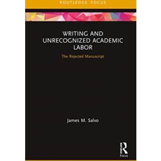 Writing and Unrecognized Academic Labor
