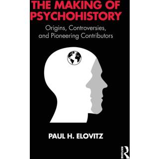 The Making of Psychohistory