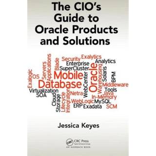 The CIO's Guide to Oracle Products and Solutions