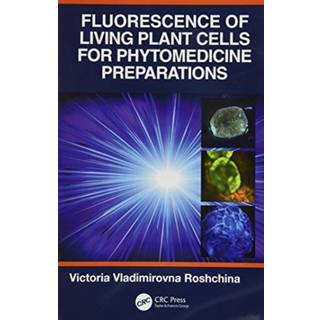 Fluorescence of Living Plant Cells for Phytomedicine Preparations