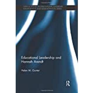 Educational Leadership and Hannah Arendt