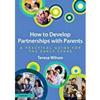 How to Develop Partnerships with Parents