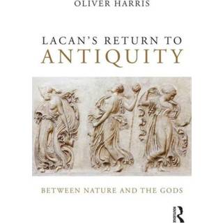 Lacan's Return to Antiquity