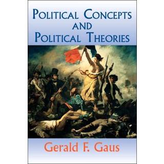 Political Concepts And Political Theories