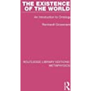 The Existence of the World