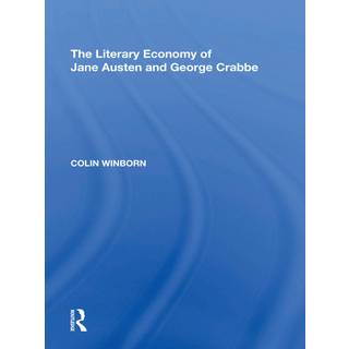 The Literary Economy of Jane Austen and George Crabbe