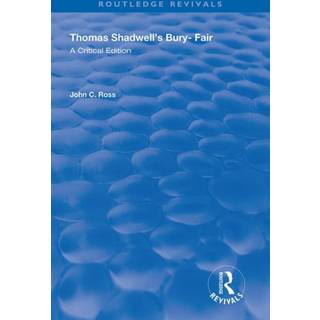 Thomas Shadwell's Bury-Fair