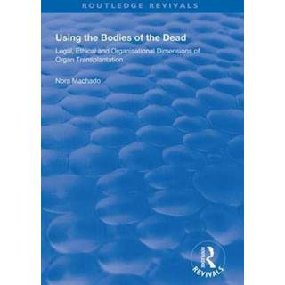 Using the Bodies of the Dead