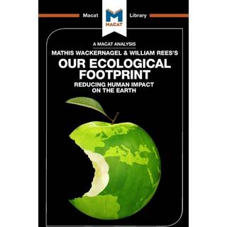 An Analysis of Mathis Wackernagel and William Rees's Our Ecological Footprint