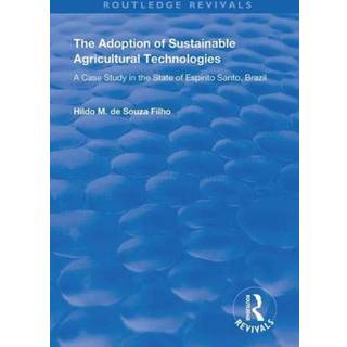 The Adoption of Sustainable Agricultural Technologies