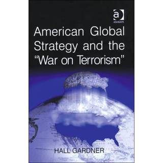 American Global Strategy and the 'War on Terrorism'