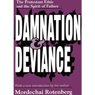 Damnation and Deviance