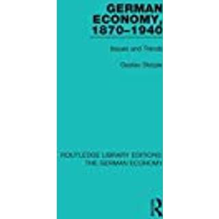 German Economy, 1870-1940