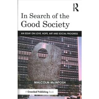 In Search of the Good Society