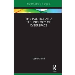 The Politics and Technology of Cyberspace