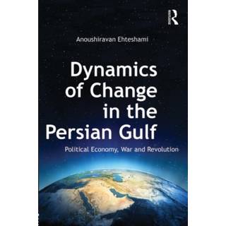 Dynamics of Change in the Persian Gulf