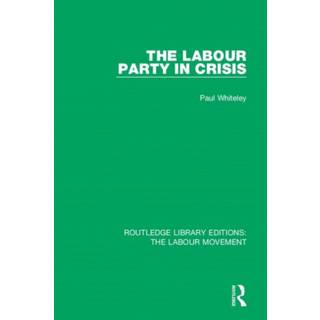 The Labour Party in Crisis