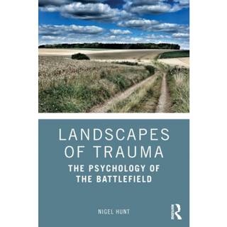 Landscapes of Trauma