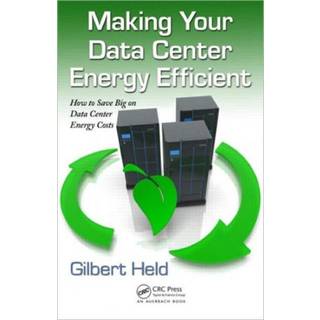 Making Your Data Center Energy Efficient